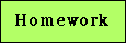 Description: Description: Description: Description: Description: Description: Description: Description: | Homework |